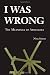 Image of I Was Wrong: The Meanings of Apologies