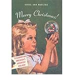 Produkt-Bild: (MERRY CHRISTMAS!: CELEBRATING AMERICA'S GREATEST HOLIDAY) BY Marling, Karal Ann(Author)Paperback Dec-2001