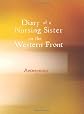 Diary of a Nursing Sister on the Western Front, 1914-1915