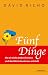 F�nf Dinge die wir nicht �ndern k�nnen und das Gl�ck das daraus entsteht