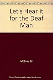 Let's hear it for the deaf man : an 87th Precinct mystery