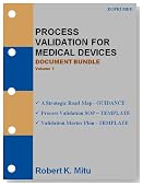 Process Validation for Medical Devices - DOCUMENT BUNDLE