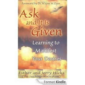 Ask and It Is Given: Learning to Manifest Your Desires