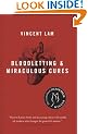 Bloodletting and Miraculous Cures: Stories