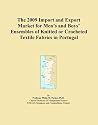 The 2009 Import and Export Market for Men's and Boys' Ensembles of Knitted or Crocheted Textile Fabrics in Portugal