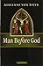 Man Before God
