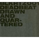 Drawn And Quartered