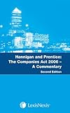 Hannigan and Prentice - The Companies Act 2006 : a commentary