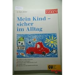 Mein Kind, sicher im Alltag
