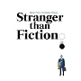 Stranger Than Fiction