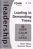 Leading in demanding times