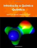Introdução a Química Quântica (Portuguese Edition)