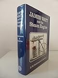 James Watt and the steam engine : the memorial volume prepared for the committee of the Watt centenary commemoration at Birmingham 1919
