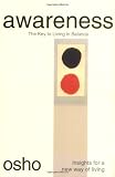 Awareness: The Key to Living in Balance (Osho, Insights for a New Way of Living)