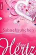 Sahneh�ubchen: Roman