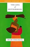 Joys of Motherhood, The, Revised Edition (2nd Edition)