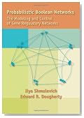 Probabilistic Boolean Networks: The Modeling and Control of Gene Regulatory Networks