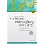 Softwareentwicklung mit C# 2.0: Ein kompakter Lehrgang