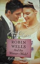 Read And the Winner Weds [Paperback] by Robin Wells Z.I.P