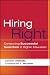 Hiring Right: Conducting Successful Searches in Higher Education (JB - Anker)
