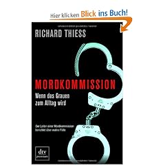 Mordkommission: Wenn das Grauen zum Alltag wird