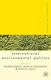 Palgrave advances in international environmental politics