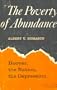 The poverty of abundance; Hoover, the Nation, the depression
