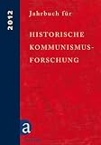Produkt-Bild: Jahrbuch f&uuml;r Historische Kommunismusforschung 2012