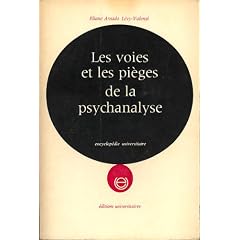 Les voies et les pi�ges de la psychanalyse