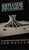 Demand the impossible : science fiction and the utopian imagination