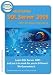 Software : Learn Microsoft SQL Server 2005