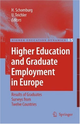 Higher Education and Graduate Employment in Europe: 15 (Higher Education Dynamics)
