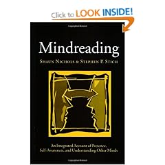 Mindreading: An Integrated Account of Pretence, Self-Awareness, and Understanding Other Minds (Oxford Cognitive Science Series)