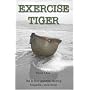 Exercise Tiger: The D-Day Practice Landing Tragedies Uncovered