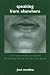 Book Speaking from Elsewhere: A New Contextualist Perspective on Meaning, Identity, and Discursive Agency