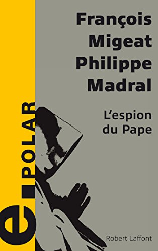 L'Espion du pape francais L'Espion du pape francais