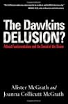 Dawkins Delusion?, The: Atheist Funda...