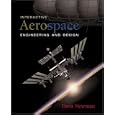 Interactive Aerospace Engineering and Design with CD-ROM by Dava Newman