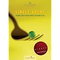 Single K�che: Gesunde und frische K�che f�r wenig Geld. (Ausgezeichnet mit dem GOURMAND WORLD COOKBOOK AWARD, BESTE KOCHBUCHSERIE DEUTSCHLANDS)