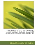 Das Erlebnis und die Dichtung, Lessing, Goethe, Novalis, Hölderlin (German Edition)