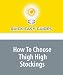 How To Choose Thigh High Stockings