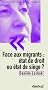 Face aux migrants : Etat de droit ou �tat de si�ge