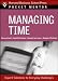Book cover of Managing Time: Expert Solutions to Everyday Challenges (Pocket Mentor).