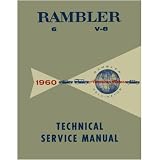 1960 AMC AMBASSADOR CLASSIC REBEL Service Repair Manual by Chrysler
