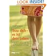 Trau dich - es ist dein Leben