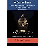 No Greater Threat: America After September 11 and the Rise of a National Security State