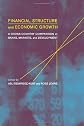 Financial Structure and Economic Growth: A Cross-Country Comparison of Banks, Markets, and Development
