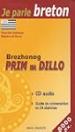 Brezhoneg Prim Ha Dillo : Le Breton a...