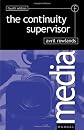 Continuity Supervisor, Fourth Edition (Media Manuals) (Media Manuals)