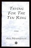 Trying for the Ten Ring